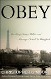 Obey: Reading Henry Miller and George Orwell in Bangkok
