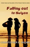 Falling out to Saigon